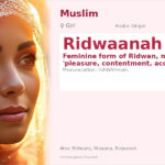 Ridwaanah Name Meaning and Details