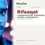 Rifaaqat Name Meaning and Details
