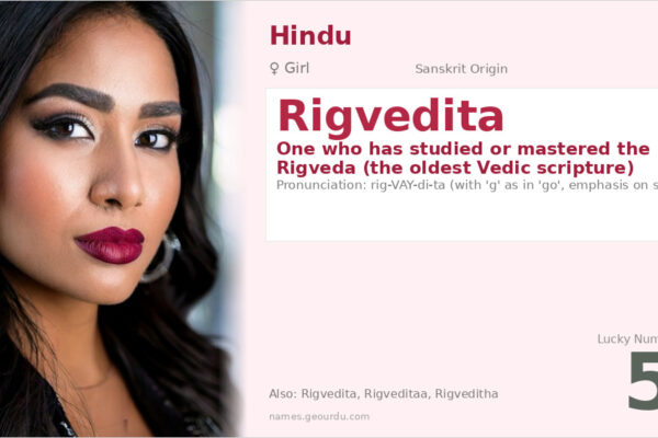Rigvedita Name Meaning — Sanskrit Origin, Girl Hindu Name & Details (2025)