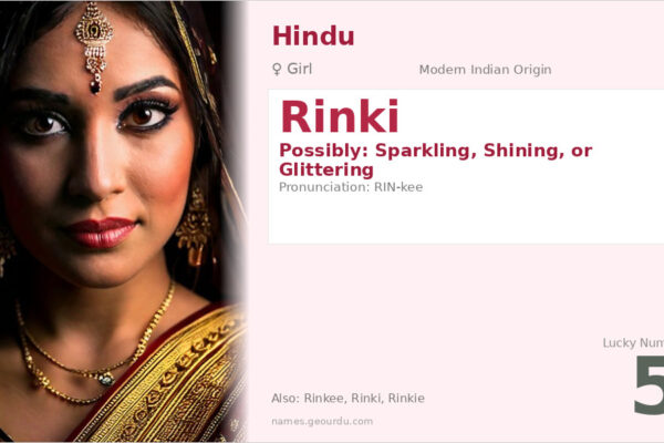 Rinki Name Meaning — Origin, Gender & Details (2025)