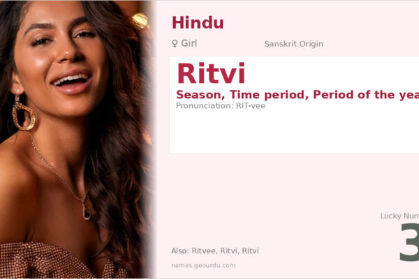 Ritvi Name Meaning — Sanskrit Origin, Girl Name & Details (2025)