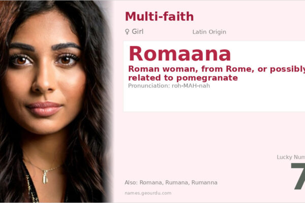 Romaana Name Meaning — Origin, Gender & Details (2025)