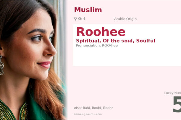 Roohee Name Meaning — Arabic Origin, Girl Name & Details (2025)