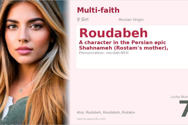 Roudabeh Name Meaning — Persian Origin, Girl Name & Literary Significance (2025)