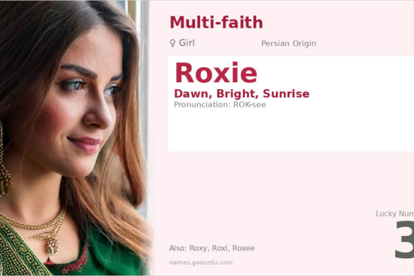 Roxie Name Meaning — Persian Origin, Girl Name & Details (2025)