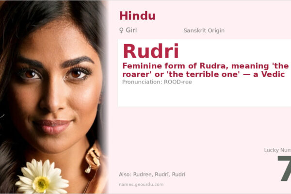 Rudri Name Meaning — Sanskrit Origin, Girl Name & Details (2025)