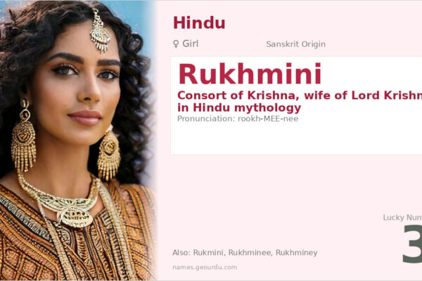 Rukhmini Name Meaning — Sanskrit Origin, Hindu Girl Name & Details (2025)