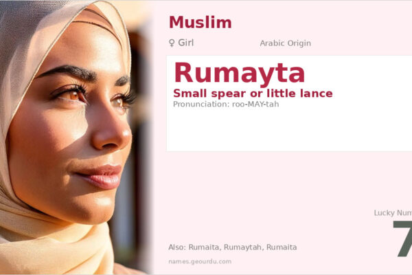 Rumayta Name Meaning — Arabic Origin, Girl’s Name & Details (2025)