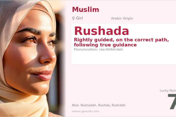 Rushada Name Meaning — Arabic Origin, Girl Name & Islamic Significance (2025)
