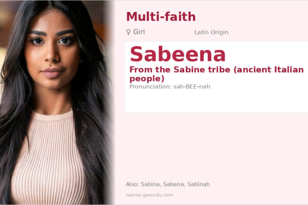 Sabeena Name Meaning — Latin Origin, Girl Name & History (2025)