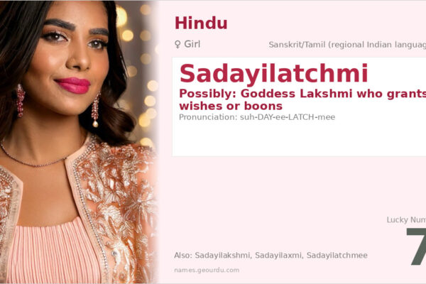 Sadayilatchmi Meaning — Hindu Girl Name Origin & Details (2025)