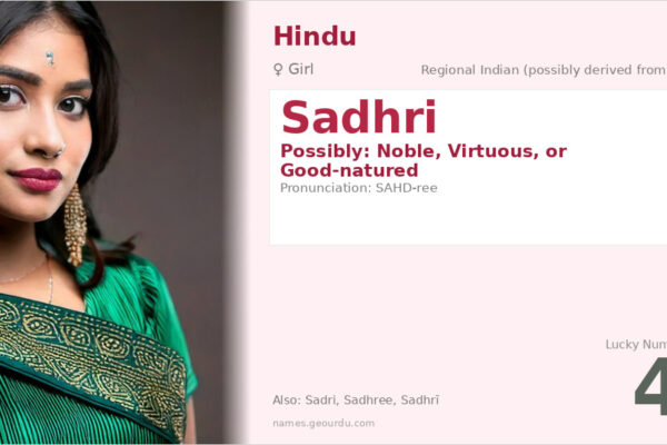 Sadhri Name Meaning — Origin, Gender & Details (2025)