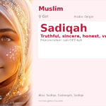 Sadiqah Name Meaning and Details