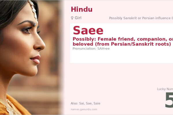 Saee Name Meaning — Origin, Gender & Details (2025)