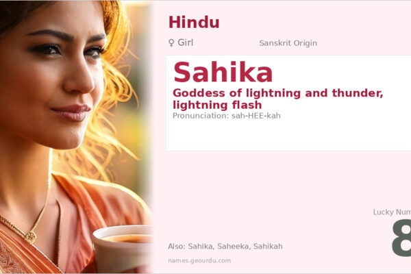 Sahika Name Meaning — Sanskrit Origin, Goddess of Lightning (2025)