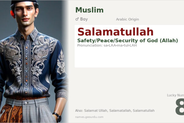 Salamatullah Name Meaning — Arabic Origin, Boy Name & Details (2025)