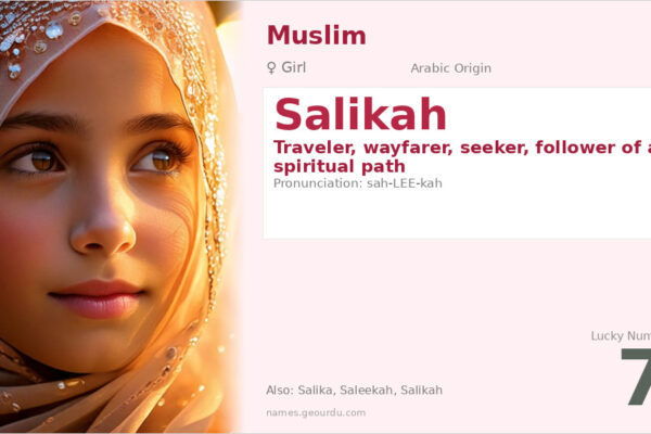 Salikah Name Meaning — Arabic Origin, Spiritual Traveler (2025)
