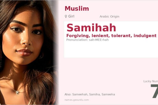 Samihah Name Meaning — Arabic Origin, Girl Name & Details (2025)