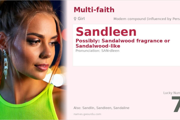 Sandleen Name Meaning — Origin, Gender & Details (2025)