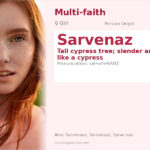 Sarvenaz Name Meaning and Details