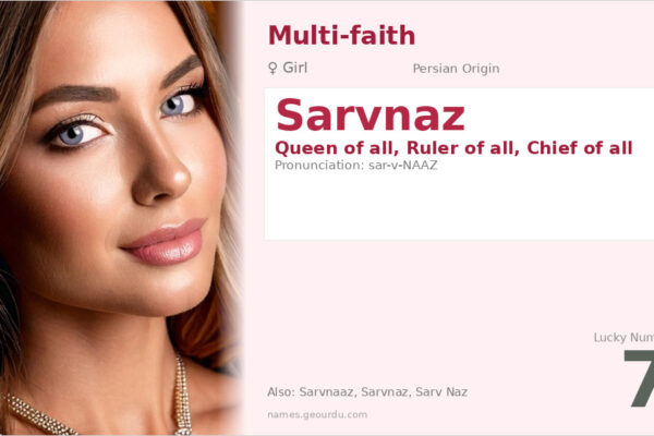 Sarvnaz Name Meaning — Persian Origin, Girl Name & Details (2025)
