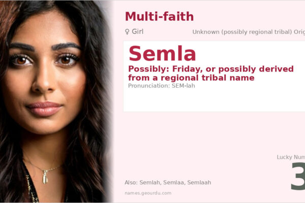 Semla Name Meaning — Origin, Gender & Details (2025)