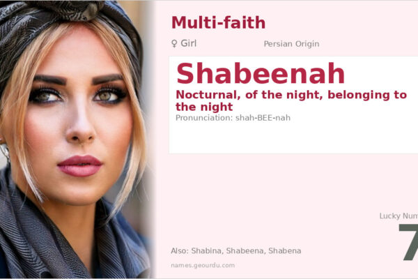 Shabeenah Name Meaning — Persian Origin, Girl Name & Details (2025)