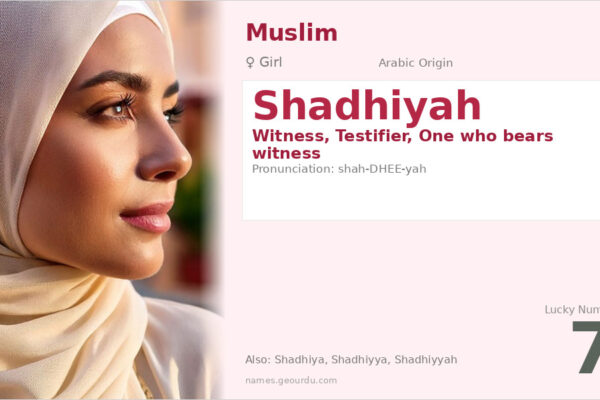 Shadhiyah Name Meaning — Arabic Origin, Girl Name & Details (2025)