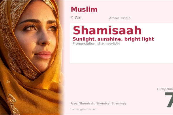 Shamisaah Name Meaning — Arabic Origin, Girl Name & Details (2025)