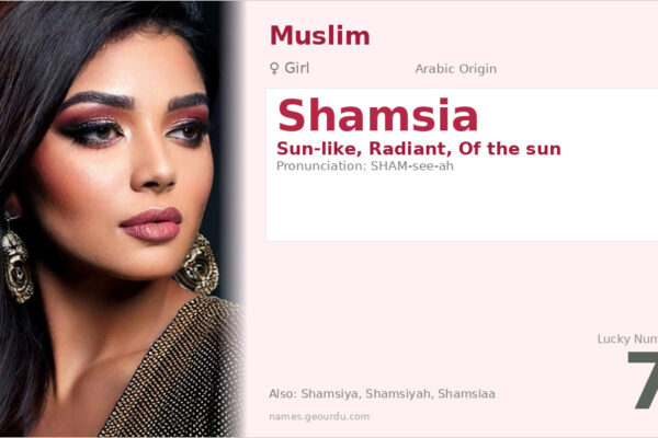 Shamsia Name Meaning — Arabic Origin, Girl Name & Details (2025)