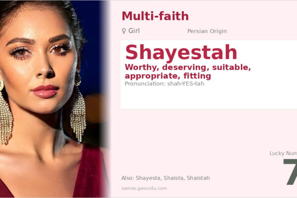 Shayestah Name Meaning — Persian Origin, Girl Name & Details (2025)