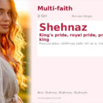 Shehnaz Name Meaning and Details