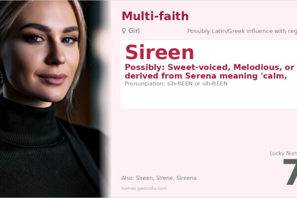 Sireen Name Meaning — Origin, Gender & Details (2025)