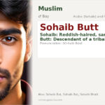 Sohaib Butt Name Meaning and Details