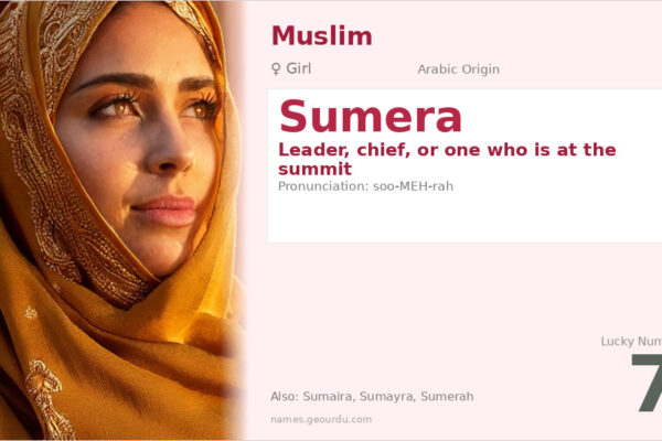 Sumera Name Meaning — Arabic Origin, Girl & Details (2025)