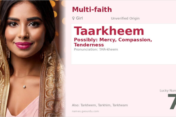 Taarkheem Name Meaning — Origin, Gender & Details (2025)