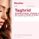 Taghrid Name Meaning and Details