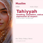 Tahiyyah Name Meaning and Details