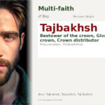 Tajbakhsh Name Meaning and Details