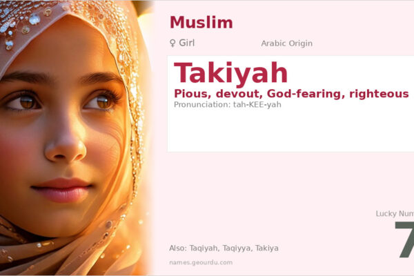 Takiyah Name Meaning — Arabic Origin, Girl & Details (2025)