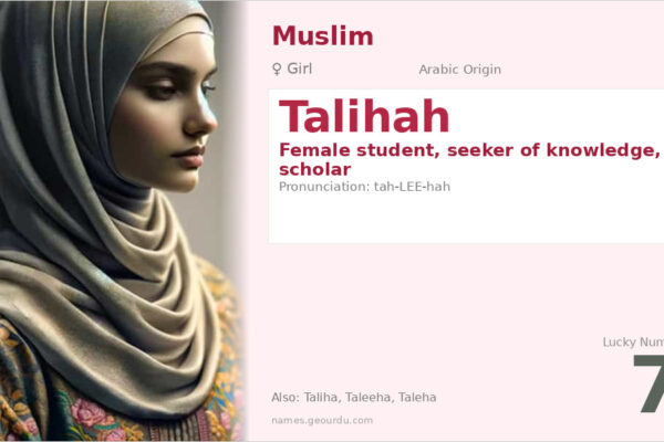 Talihah Name Meaning — Arabic Origin, Girl Name & Scholar Meaning (2025)