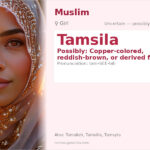 Tamsila Name Meaning and Details