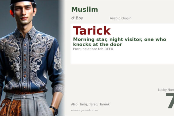 Tarick Name Meaning — Arabic Origin, Boy’s Name & History (2025)