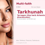 Tarkhunah Name Meaning and Details
