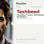 Tashbeed Name Meaning and Details
