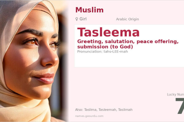 Tasleema Name Meaning — Arabic Origin, Girl & Islamic Significance (2025)