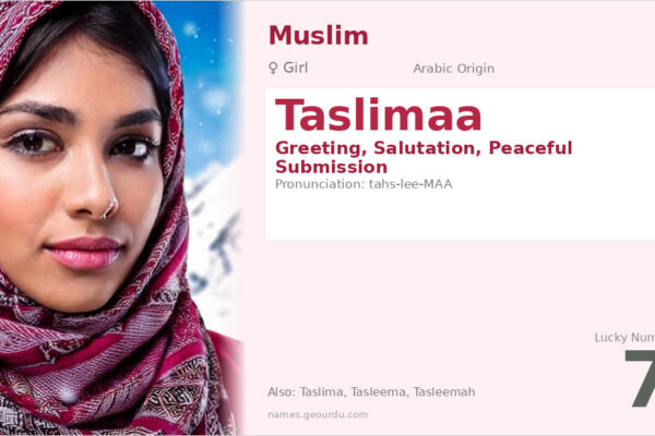 Taslimaa Name Meaning — Arabic Origin, Girl & Details (2025)
