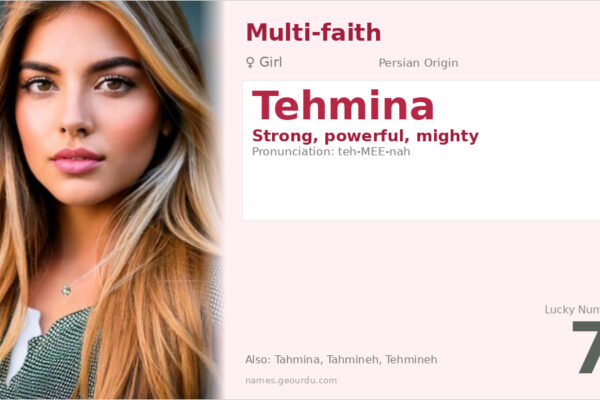 Tehmina Name Meaning — Persian Origin, Girl Name & Details (2025)