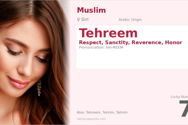 Tehreem Name Meaning — Arabic Origin, Girl Name & Details (2025)