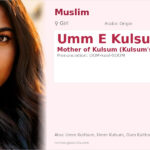 Umm E Kulsum Name Meaning and Details